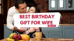 Best Birthday Gift For Wife Under 2000