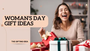 woman’s Day Gift Ideas