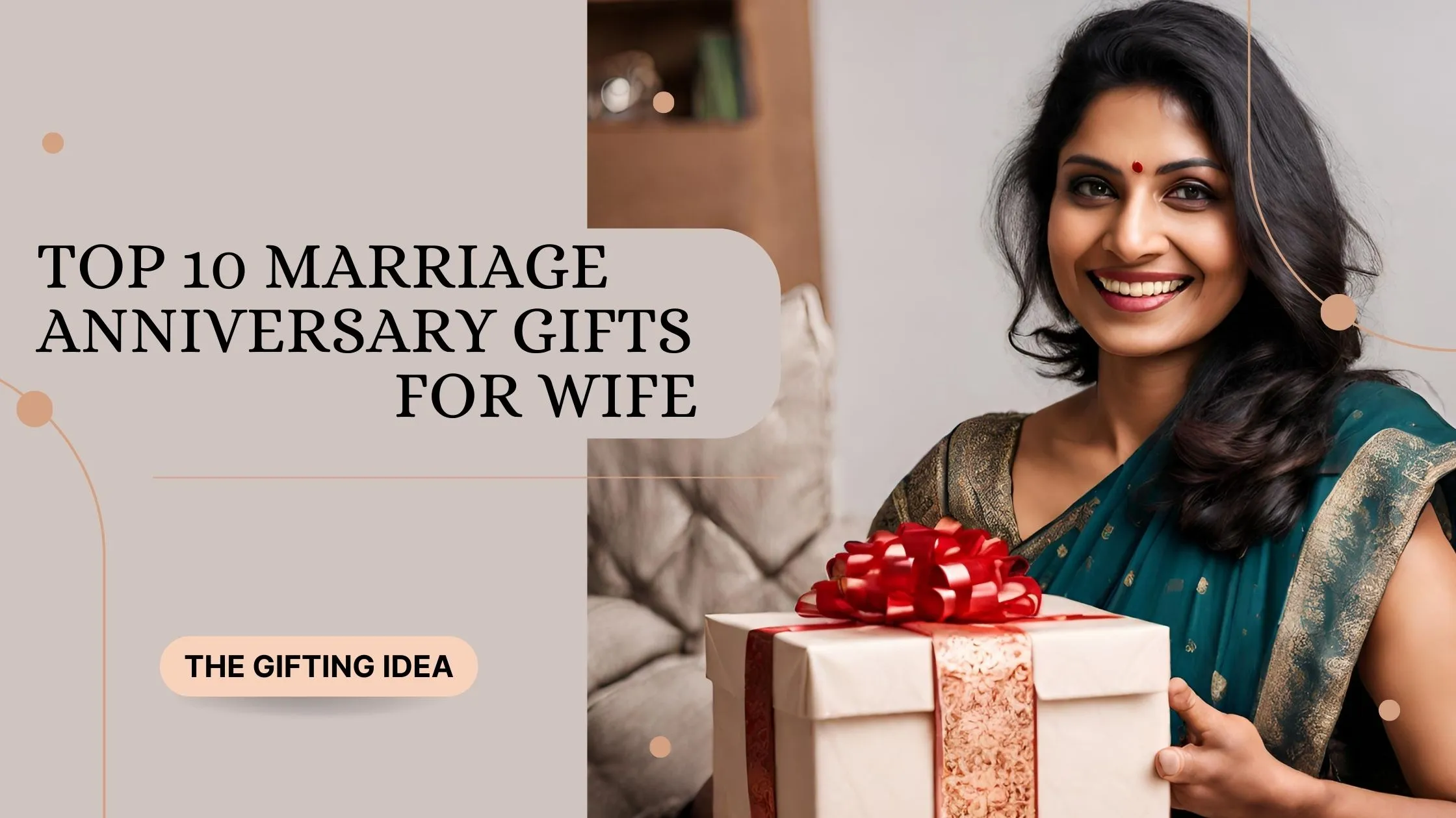 top 10 wedding anniversary gifts for wife